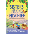 Sisters Making Mischief