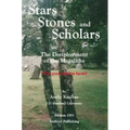 Stars, Stones and Scholars: The Decipherment of the Megaliths as an Ancient Survey of the Earth by Astronomy