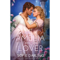 Lady Amelia Takes a Lover