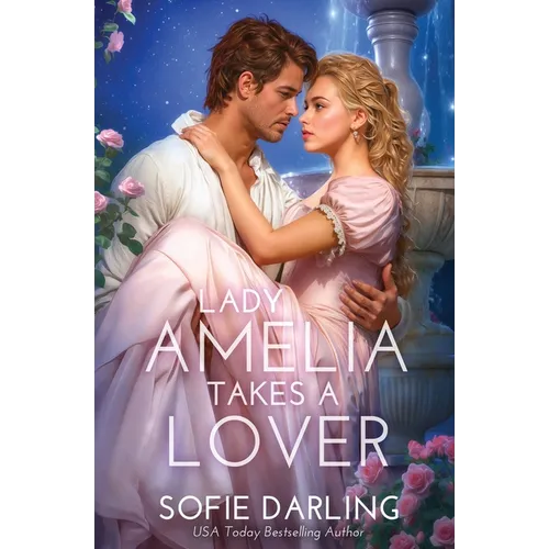 Lady Amelia Takes a Lover
