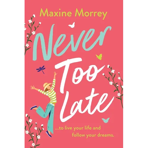 Never Too Late