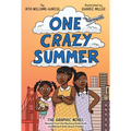 One Crazy Summer: The Graphic Novel