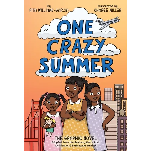 One Crazy Summer: The Graphic Novel