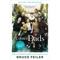 The Council of Dads: A Story of Family, Friendship & Learning How to Live