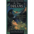 In Your Dreams: Falling, Flying and Other Dream Themes - A New Kind of Dream Dictionary