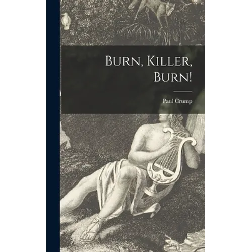Burn, Killer, Burn!
