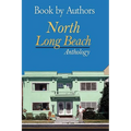 Book by Authors - North Long Beach Anthology