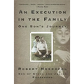 An Execution in the Family: One Son's Journey