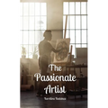 The Passionate Artist