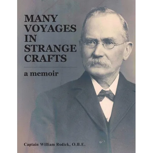 Many Voyages in Strange Crafts: A Memoir