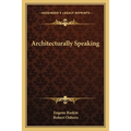 Architecturally Speaking