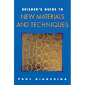 Builder's Guide to New Materials and Techniques