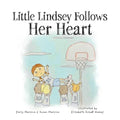 Little Lindsey Follows Her Heart