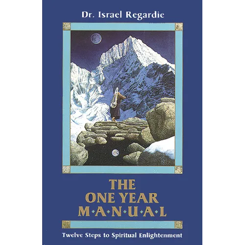 The One Year Manual: Twelve Steps to Spiritual Enlightenment