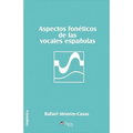 Aspectos Foneticos de Las Vocales Espanolas