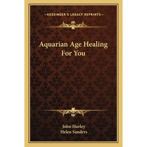 Aquarian Age Healing For You