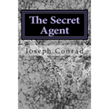 The Secret Agent: (Joseph Conrad Classics Collection)