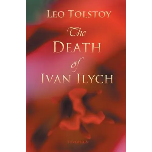 The Death of Ivan Ilyich