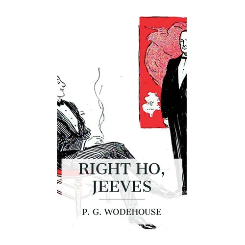 Right Ho, Jeeves
