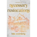 Necessary Restorations