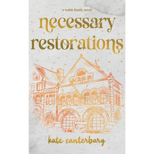 Necessary Restorations