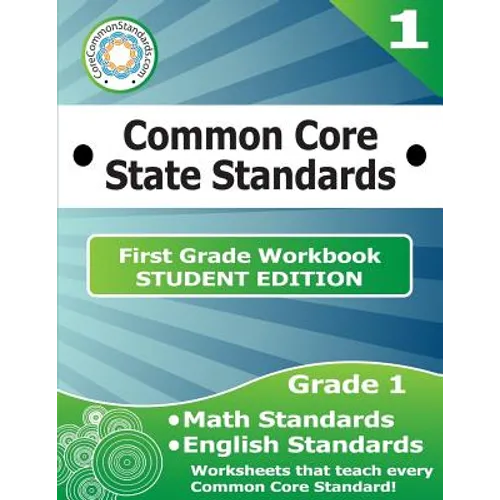 First Grade Common Core Workbook - Student Edition