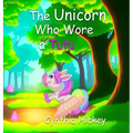 The Unicorn Who Wore a Tutu