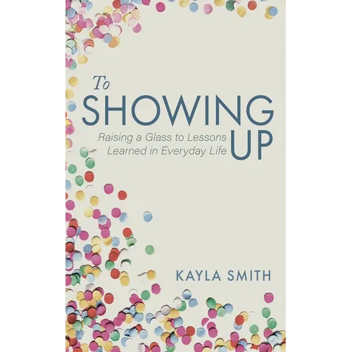 To Showing Up