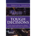 Tough Decisions