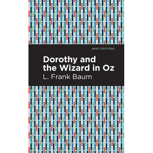 Dorothy and the Wizard in Oz