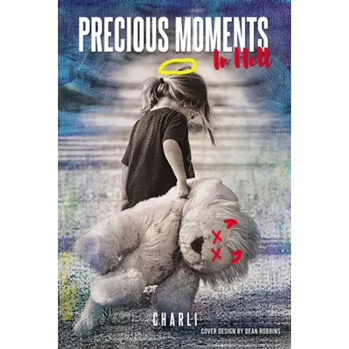 Precious Moments in Hell