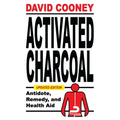 Activated Charcoal: Antidote, Remedy, and Health Aid