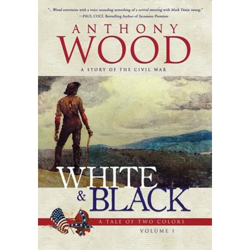 White & Black: A Story of the Civil War