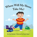 Where Will My Shoes Take Me?