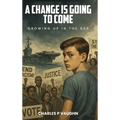 A Change is Going to Come