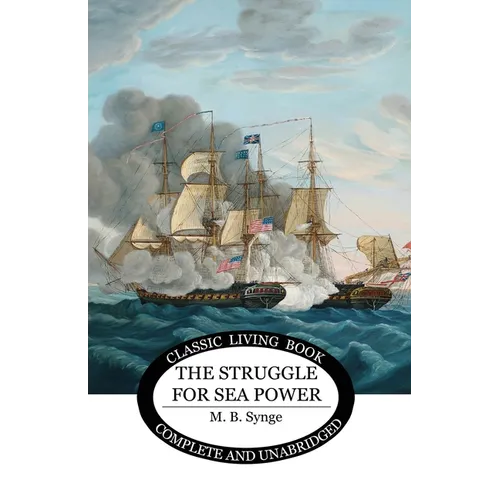 The Struggle for Sea Power