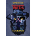 Wasted