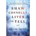 Shaw Connolly Lives to Tell