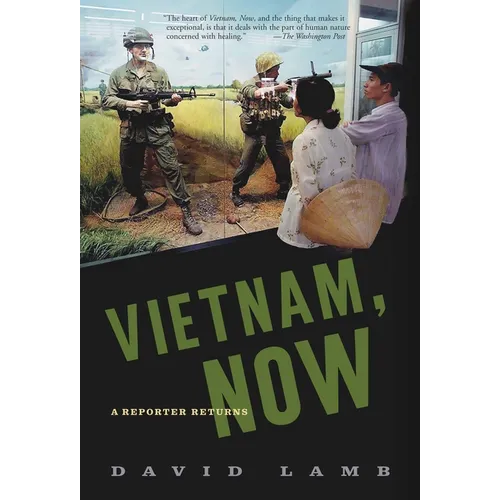 Vietnam, Now: A Reporter Returns