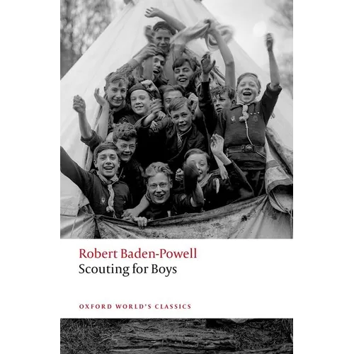 Scouting for Boys: A Handbook for Instruction in Good Citizenship