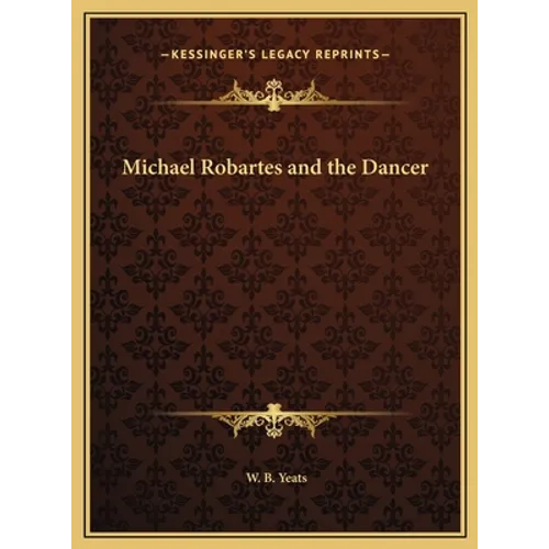 Michael Robartes and the Dancer