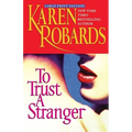 To Trust a Stranger