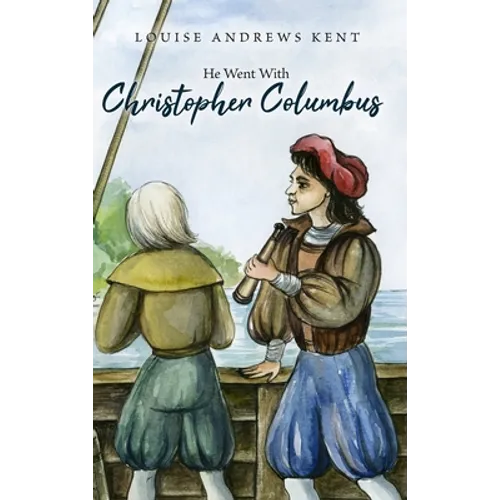He Went With Christopher Columbus