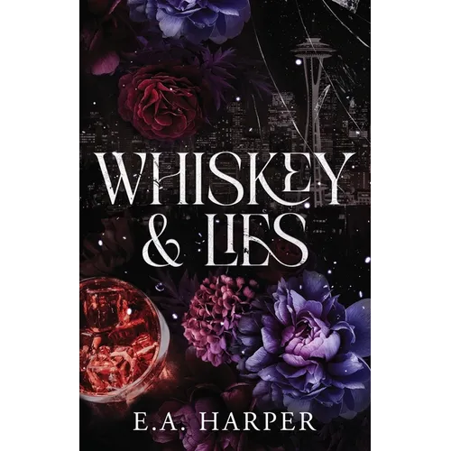 Whiskey & Lies