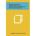 Federal Reserve Operations In The Money And Government Securities Markets