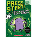 Mega Mole Girl Digs Deep!: A Branches Book (Press Start! #15)