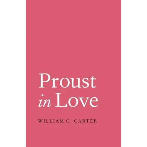 Proust in Love
