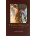 The Most Secret Quintessence of Life: Sex, Glands, and Hormones, 1850-1950