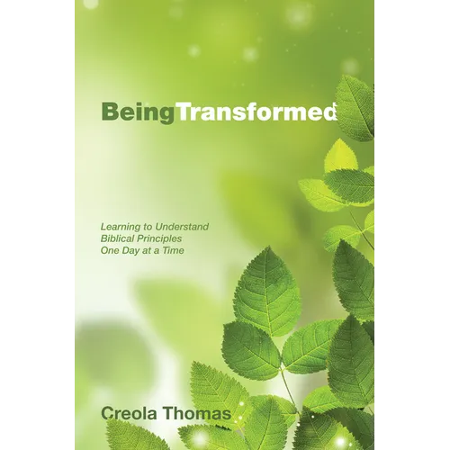 Being Transformed