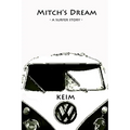 Mitch's Dream: a surfer story